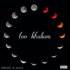 Shynasl-Too Khabam(ft ANNA)