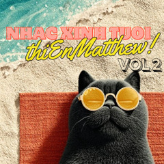 Demo - Nhac Xinh Tuoi Vol 2 - DJ ThienMatthew