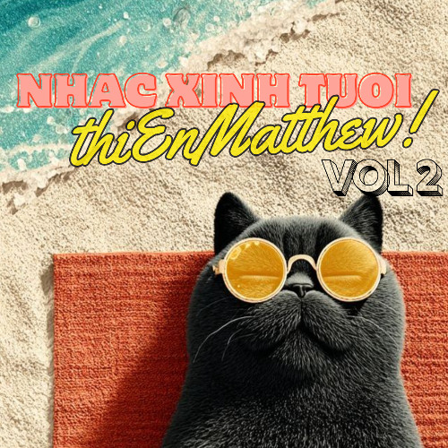 Demo - Nhac Xinh Tuoi Vol 2 - DJ ThienMatthew