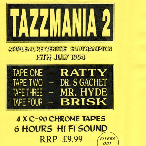 Dr S Gachet - Tazzmania 2 - 16th July 1994