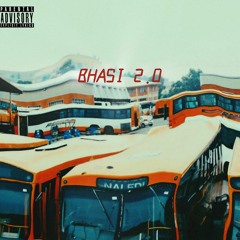 BHASI 2.0w// KIDSN3XTDOOR f.t Godismesh