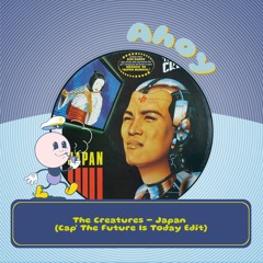 The Creatures - Japan (Cap' The Future Is Today Edit)