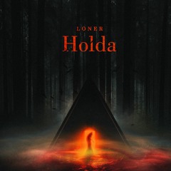 LONER - Holda