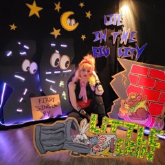 Life In The Big City - Little Erin