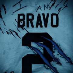 I AM BRAVO 2