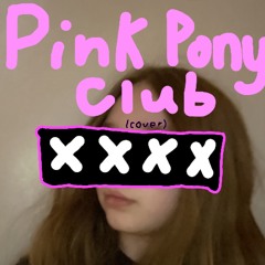 Pink Pony Club (cover)