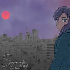 Sayonara(Alex)