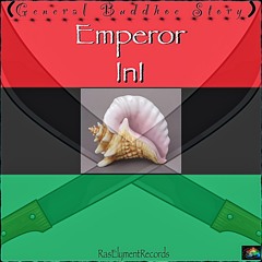 Emperor INi - (General Buddhoe Story) Official Audio