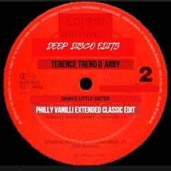 TERENCE TRENT D´ARBY - Dance Little Sister (Philly Vanilli Extended Classic Edit)