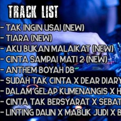 Dj dedjack™Dugem_Dj_tak_ingin_usai_(new)_vs_tiara_(new)_Dj_dedjack_on_the_mix.mp3