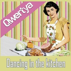 Dancing In The Kitchen