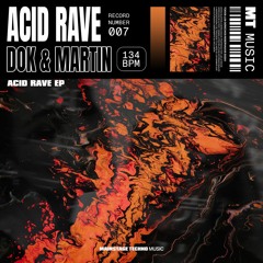 Dok & Martin - Acid Rave