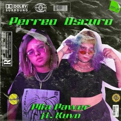 Pita Ft. Kuvo - Perreo Oscuro