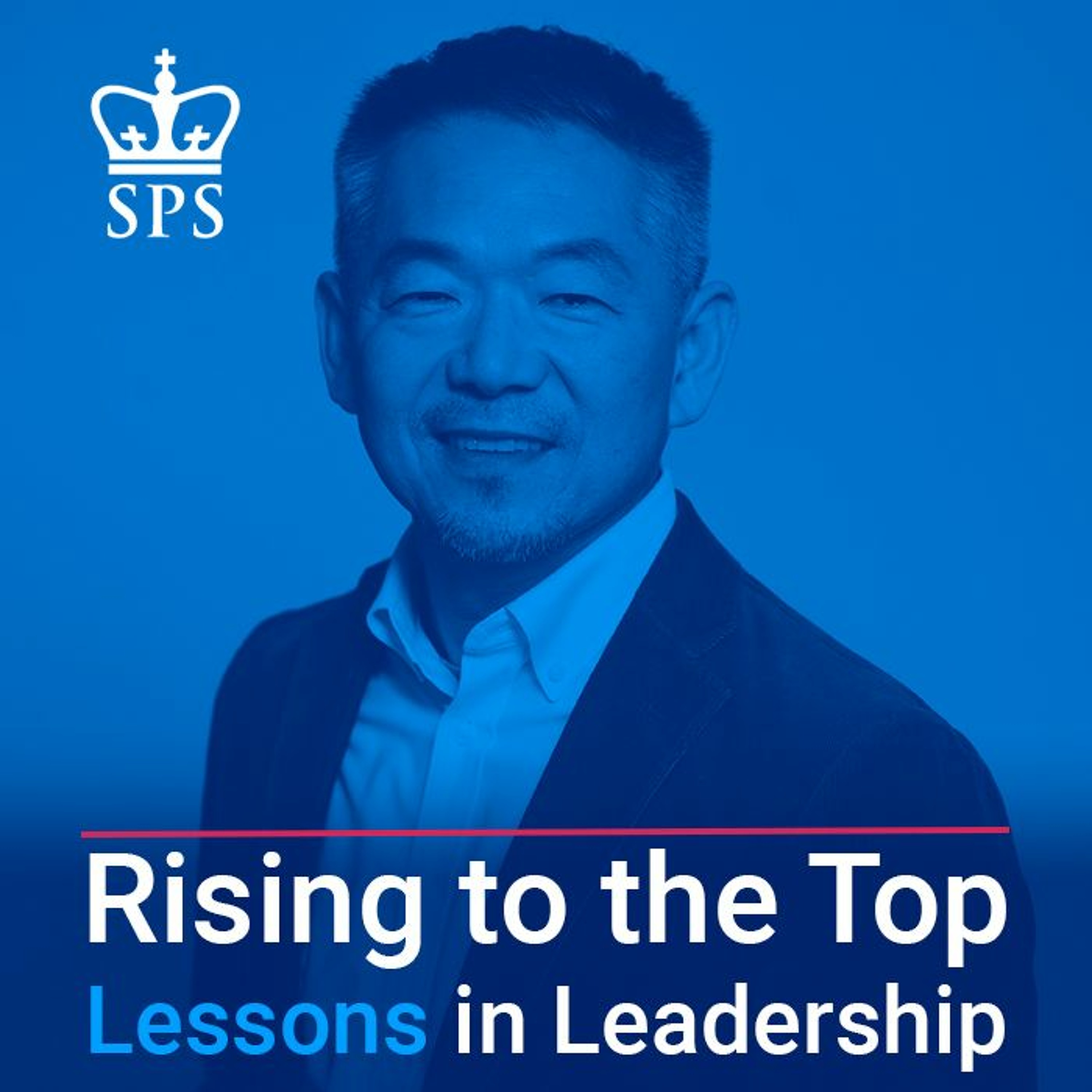 Rising to the Top: Lessons in Leadership - Sam Krueger episode artwork