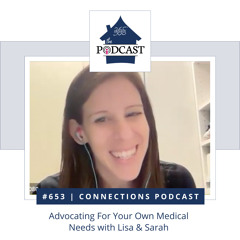 653 - Advocating For Your Own Medical Needs