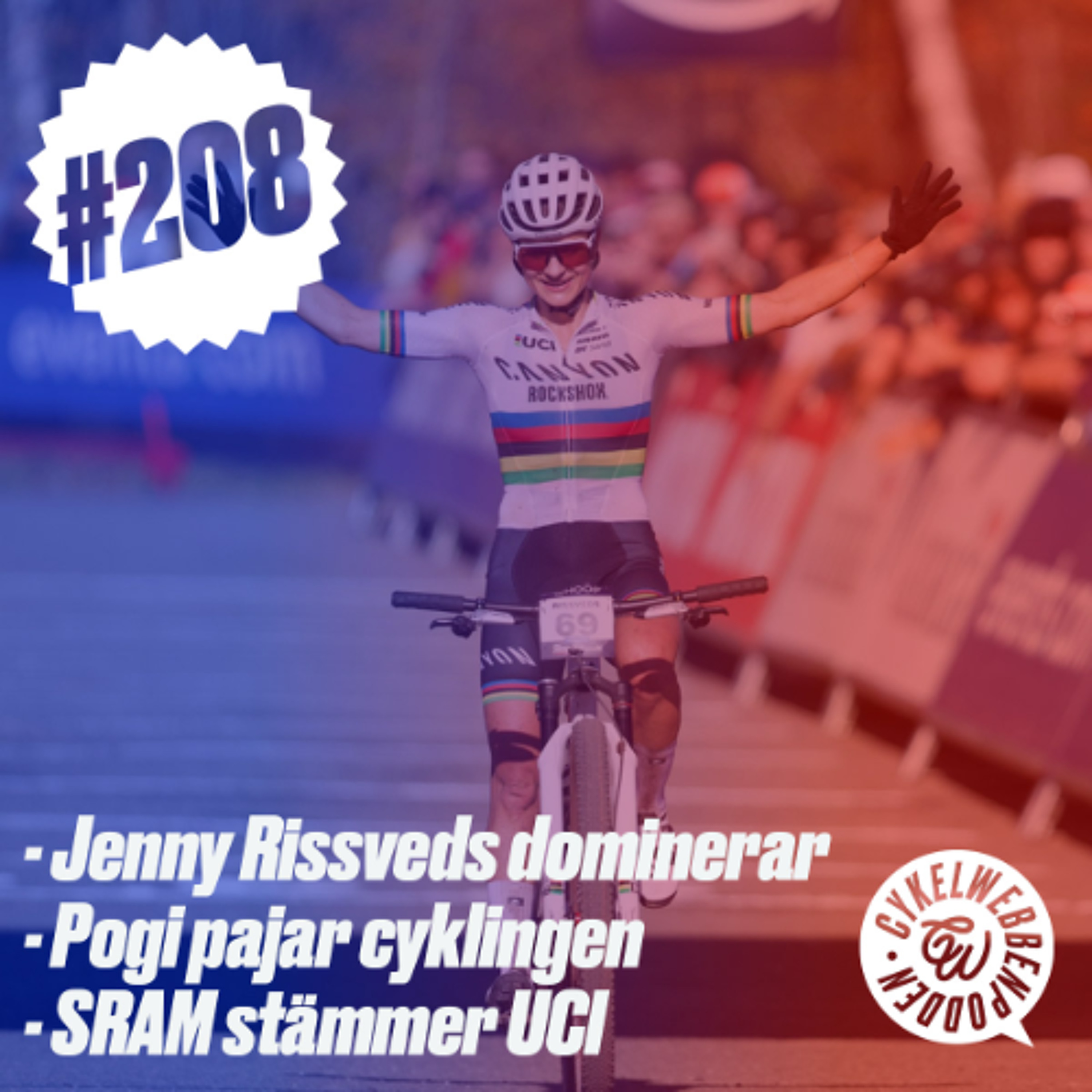 208. Rissveds dominerar, Pogi fortsätter förstöra och SRAM tar UCI till domstol