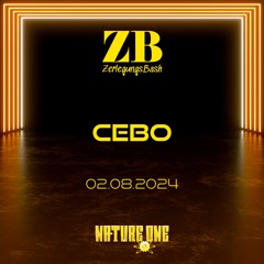 CEBO - ZERLEGUNGSBASH @ NATURE ONE 02.08.2024