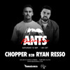 ANTS RADIOSHOW Guest Mix: Chopper B2B Ryan Resso DJ mix artwork - Electronic music tracklist cover image