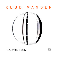 RESONANT 006