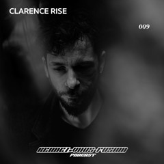 Rendez-Vous Fusion Podcast 009 - Clarence Rise