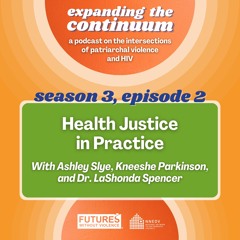 Health Justice in Practice: Supporting Survivors of IPV Who are Living with HIV