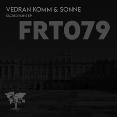 Vedran Komm & Sonne - Ruins (Dub Mix)