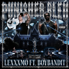 PUNISHER BLEU feat BOYBANDIT