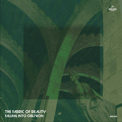The Fabric Of Reality - En el Olvido (Original Mix)