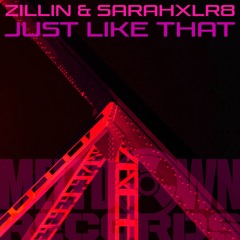 Zillin Vs SarahXLR8 - Just Like That