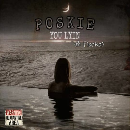 You Lyin' (feat. Flacko)