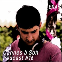 Podcast #16 EKA (HIP-HOP)