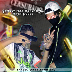 TRAP HOUSE - $tvnley feat. VulgoMohamed(prod. @realstvnley)