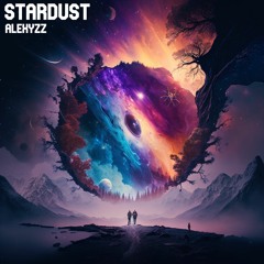 Stardust - ALEXYZZ
