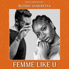 Ayra Starr X K-Maro - Bloody Samaritan Shenkin Remix X Femme Like U (Dorian Mercier Edit)