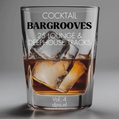 Cocktail Bargrooves Vol. 4 (Deep House & Lounge 2024)