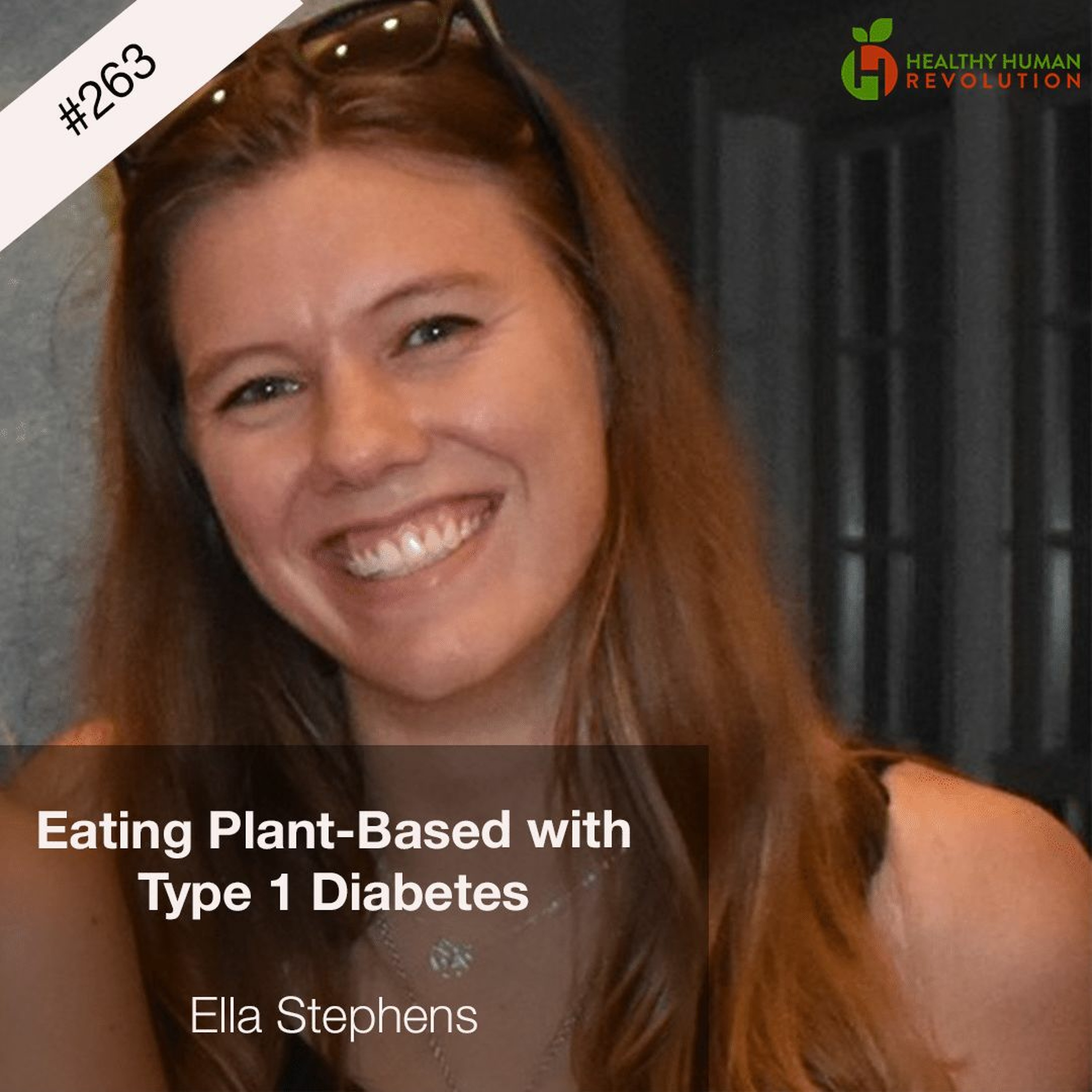 Eating Plant-Based with Type 1 Diabetes | Ella Stephens