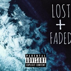 LOST & FADED. (Prod. Malloy & JKei)