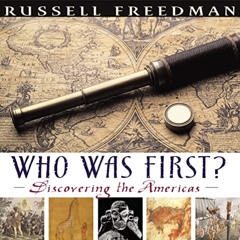 Access EBOOK ✏️ Who Was First?: Discovering the Americas by  Russell Freedman [EPUB K