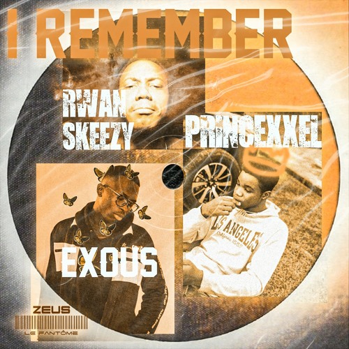 RWAN Skeezy x EXXEL x EXØUS - I REMEMBER