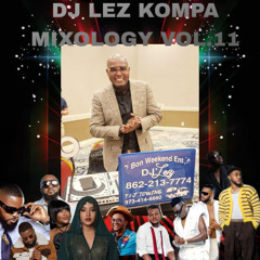 DJ LEZ KOMPA MIXOLOGY VOL.11