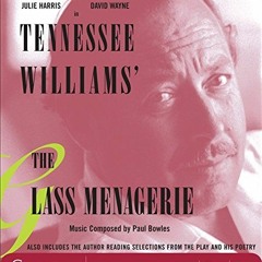 READ [EPUB KINDLE PDF EBOOK] The Glass Menagerie CD by  Tennessee Williams &  Jessica