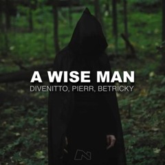 A Wise Man (Original Mix)