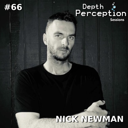 Depth Perception Sessions #66 - Nick Newman