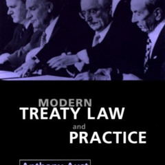 READ EPUB 💓 Modern Treaty Law and Practice by  Anthony Aust &  Arthur Watts KCMG QC