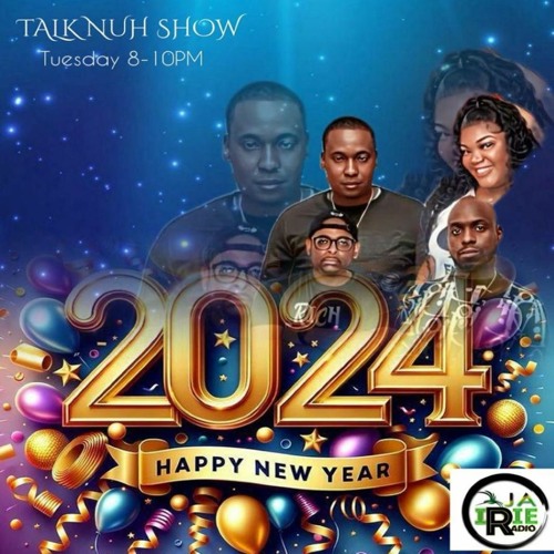 TALK NUH SHOW  TUESDAY JAN 02,2023