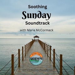 Soothing Sunday Soundtrack May 5th
