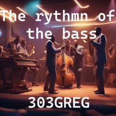 rhythm of the bass