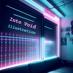 Into Void - Illustration