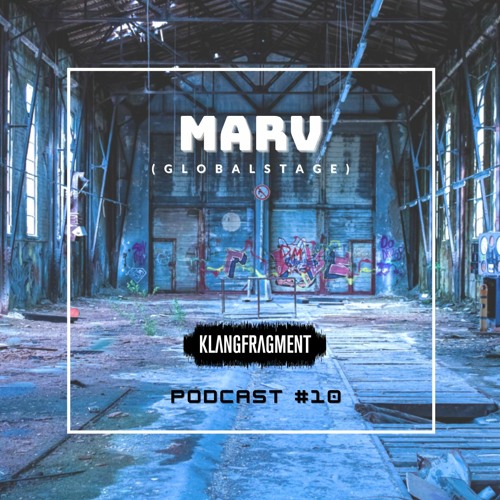 Klangfragment Podcast #10 - Marv