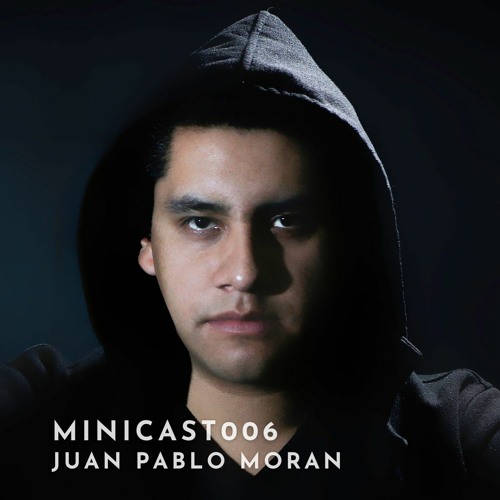 Minicast006 Played by Juan Pablo Morán